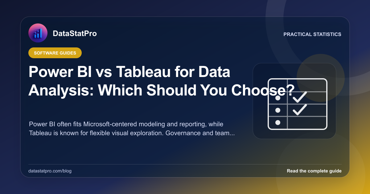 Power BI vs Tableau for Data Analysis: Which Should You Choose?: illustrated DataStatPro statistics guide