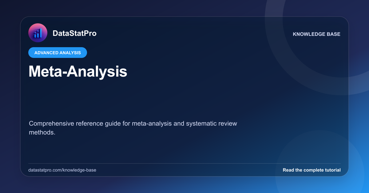 Meta-Analysis: illustrated DataStatPro statistics tutorial